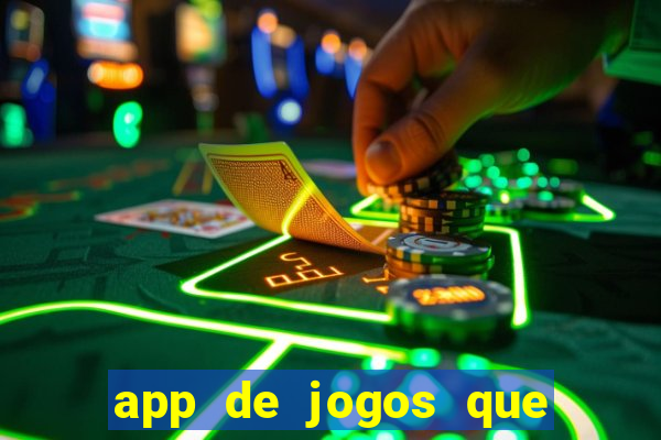 app de jogos que realmente pagam dinheiro